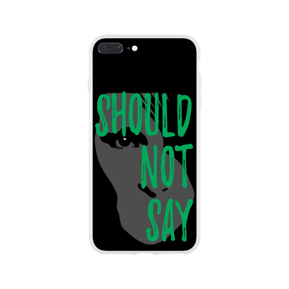 Phone Case - Should Not Say