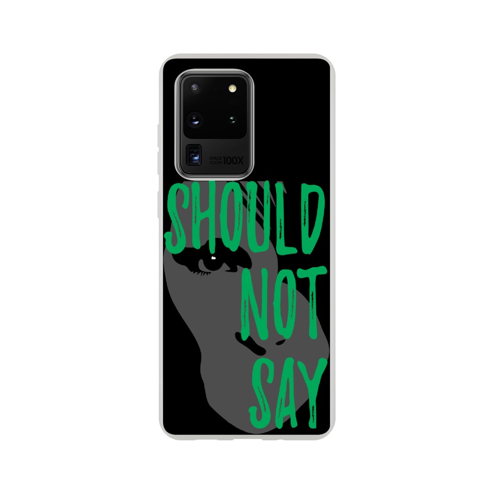 Phone Case - Should Not Say