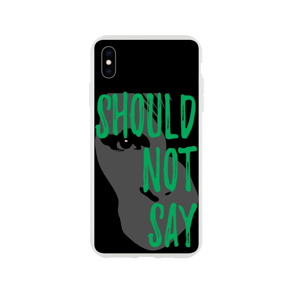 Phone Case - Should Not Say