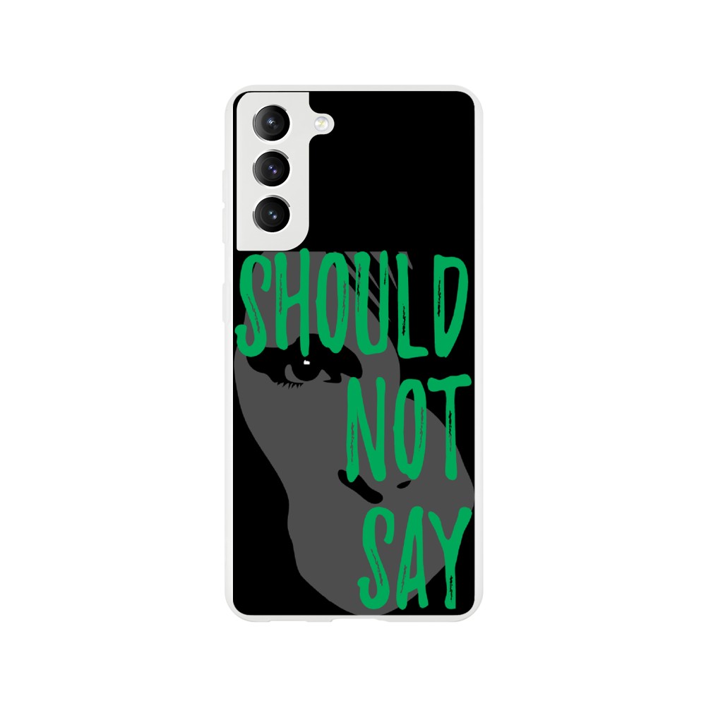 Phone Case - Should Not Say