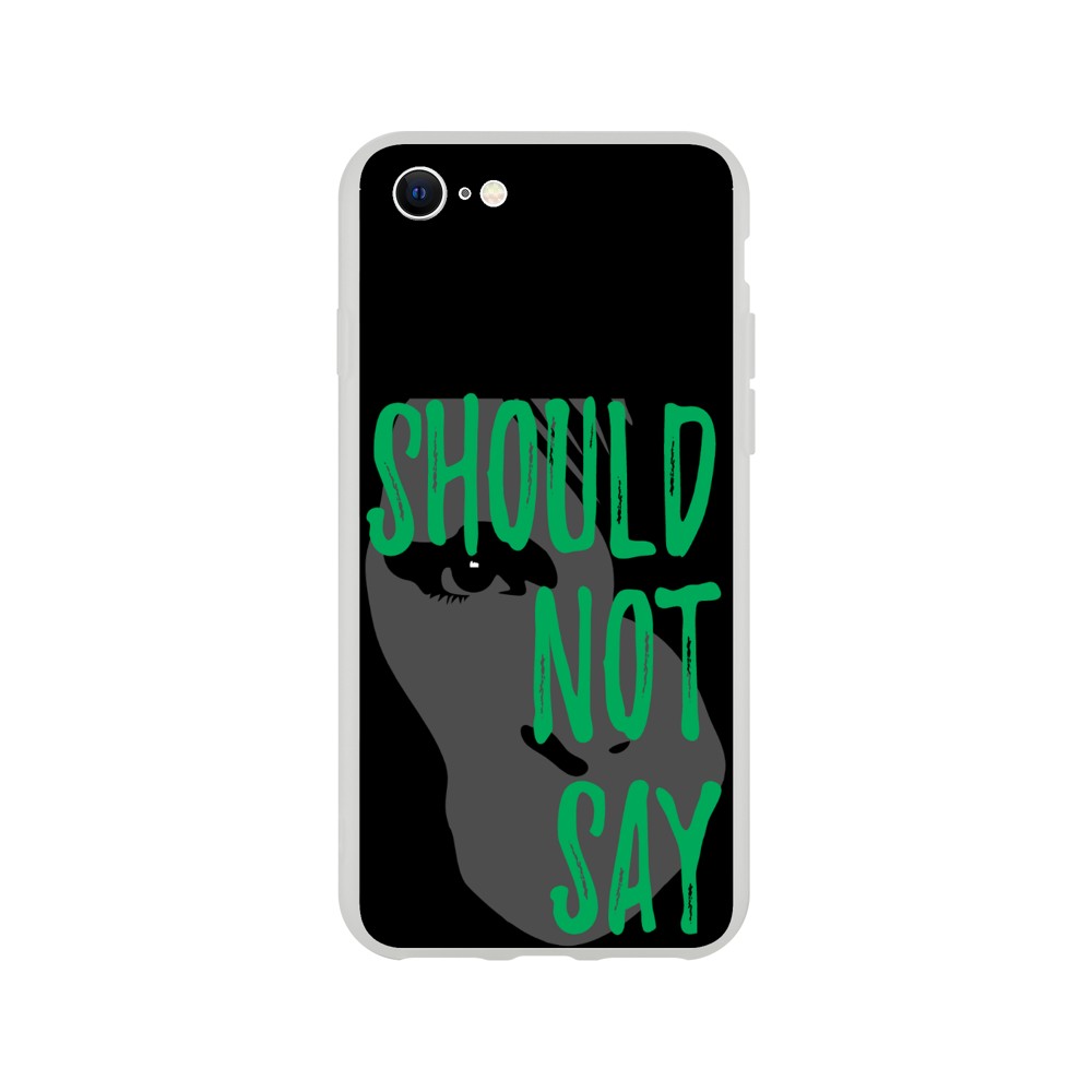 Phone Case - Should Not Say