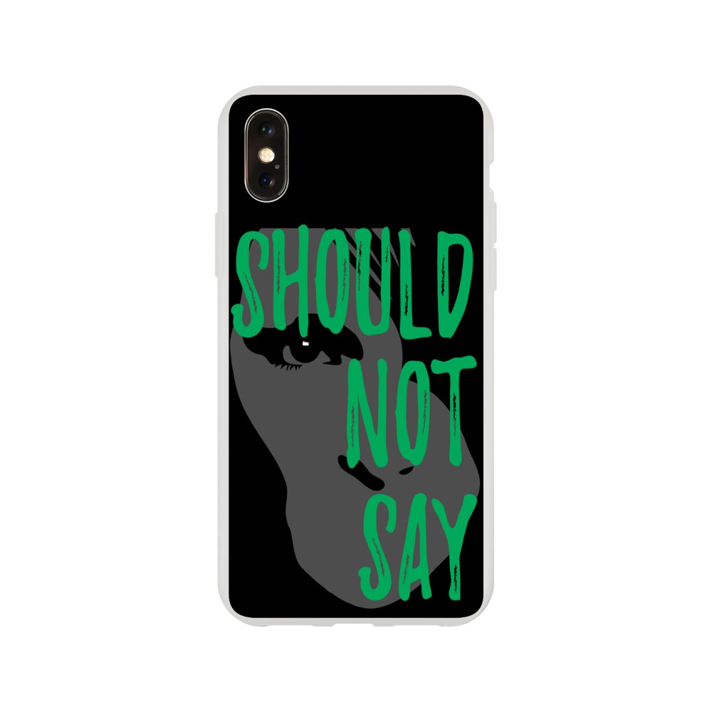 Phone Case - Should Not Say