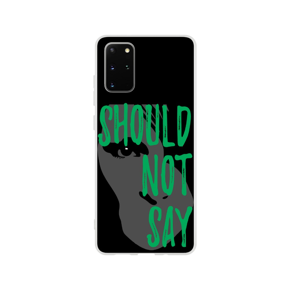 Phone Case - Should Not Say